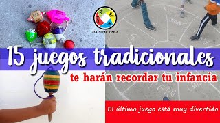 15 juegos tradicionales para niños con los que se divertían papás y abuelos [upl. by Ecirtel]