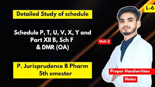 L6। U2। Detailed study of Schedul P T U V X Y Part XII B Sch F amp DMR। Jurisprudence।5th sem [upl. by Selhorst]