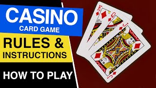 How to Play Casino Card Game [upl. by Marabelle]