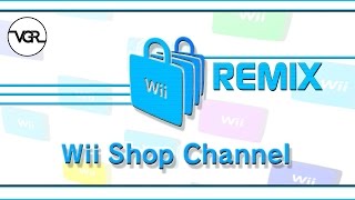 Wii Shop Channel Remix [upl. by Danzig771]