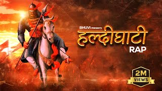 HALDIGHATI RAP  BHUVI  Maharana Pratap Song [upl. by Oicapot]