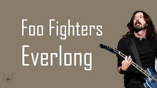 Foo Fighters  Everlong Lyrics [upl. by Rika]