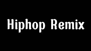 Hiphop Remix [upl. by Nuahs]