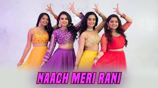 Naach Meri Rani Nora Fatehi  Guru Randhawa  Team Naach Choreography [upl. by Enomaj]