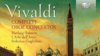 Vivaldi Complete Oboe Concertos [upl. by Aihtenyc]