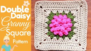 Easy Double Daisy Granny Square  The Secret Yarnery [upl. by Sadoc]