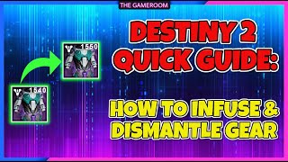 HOW TO INFUSE amp DISMANTLE GEAR  DESTINY 2 BEGINNERS GUIDE [upl. by Anaiviv]