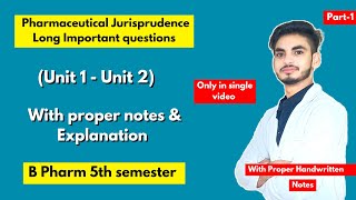 Part1। Pharmaceutical jurisprudence 5th semester important questions। Long Questions। B Pharm। [upl. by Salene]