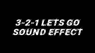 321 LETS GO SOUND EFFECT FOR DJ [upl. by Catlee]