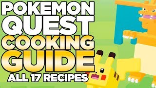 Pokemon Quest Recipes Guide  All 17 Recipes in Game  Austin John Plays [upl. by Aiselad62]