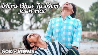 Mera Bhai Tu Meri Jaan Hai Official video  Hd video  GODDA ROYAL Creation [upl. by Halyk]