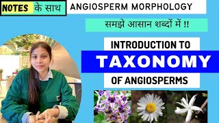 Taxonomy Of Angiosperms  Introduction  TAXONOMY  Notes for You  Sciencewaali [upl. by Aynam749]