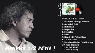 IWAN FALS  Full Album Manusia Setengah Dewa Full Lirik [upl. by Isdnil]