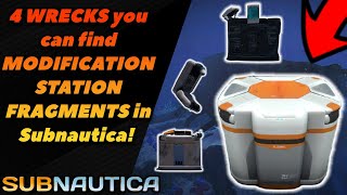 Where to find Modification Station Fragments in Subnautica 4 WRECKS [upl. by Kokaras]