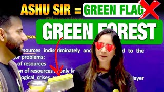 Ashu sir  Green Flag ❎ Green Forest✅  Vlog 122 [upl. by Ikey]