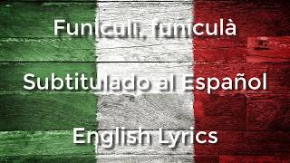 Funiculì Funiculà English lyrics [upl. by Billy]