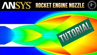 ANSYS Fluent Rocket Engine Nozzle With Exhaust Plume  Detailed amp Accurate CFD Tutorial [upl. by Talie]