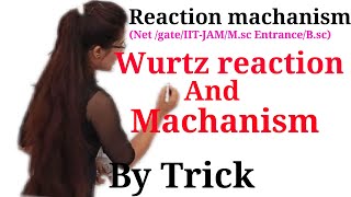 Wurtz reaction and mechanism [upl. by Efthim]