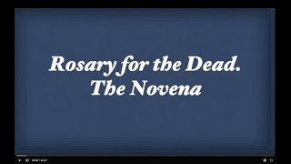 Rosary Novena for the Dead English Version [upl. by Marcellina]