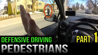 Defensive Driving Pedestrians – Part 1 [upl. by Jaffe]