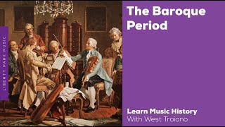 The Baroque Period  Music History Video Lesson [upl. by Court]