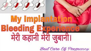 My Implantation Bleeding StoryBestCareOfPregnency [upl. by Sitnalta]