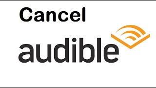 How To Cancel Audible Membership [upl. by Skelly]