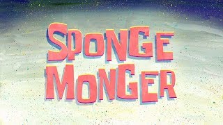 SpongeBob Music Sponge Monger [upl. by Mariska]