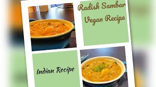 Radish Sambar in Less than 10 minutesPressure Cooker Recipeமுள்ளங்கி சாம்பார் vegan vegetarian [upl. by Tloc599]