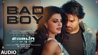 Full Audio Bad Boy  Saaho  Prabhas Jacqueline Fernandez  Badshah Neeti Mohan [upl. by Eolande431]