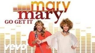 Mary Mary  Go Get It Cover Image Version [upl. by Grania]