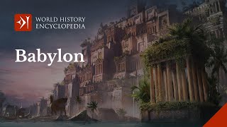 The Ancient City of Babylon History of the Babylonian Empire [upl. by Abraham897]