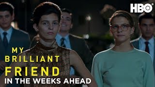 My Brilliant Friend In The Weeks Ahead Season 2  HBO [upl. by Ettegirb]