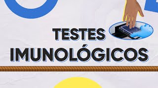 Testes Imunológicos [upl. by Merwin240]