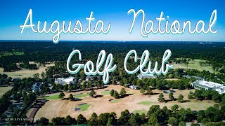 Augusta National Golf Course from Above A Stunning Drone Tour in 4K [upl. by Mallory]