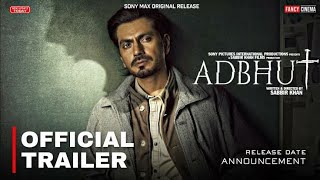 Adbhut  Official Trailer  Sony MAX Original Release [upl. by Ayit]