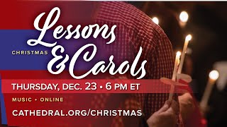 National Cathedral Christmas Lessons amp Carols [upl. by Ytima]