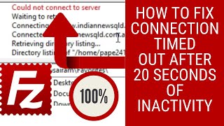 100 Solution  How to Fix FileZilla Connection timed out after 20 seconds of inactivity FTP Error [upl. by Cirded]