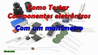 Como testar componentes eletrônicos [upl. by Harris896]