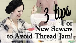 My Sewing Machine Keeps Jamming  3 tips how to stop thread jam and cotton lock for beginner sewer [upl. by Nnahteb]