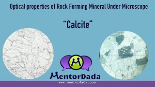 Optical Properties of Rock forming Minerals under Microscope  Thin Section  Calcite [upl. by Lacie]