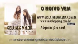 Gislaine e Mylena  O Noivo Vem Legendado HD [upl. by Kung328]