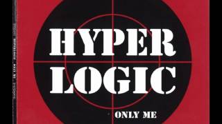 Hyperlogic  Only Me [upl. by Yeldnarb]