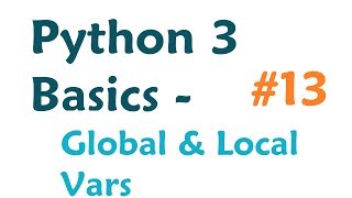 Python 3 Programming Tutorial  Global and Local Variables [upl. by Kcirrej]