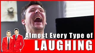 Almost Every Type of Laughing [upl. by Roanne]