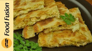 Chicken cheese paratha Recipe By Food Fusion [upl. by Nikos403]