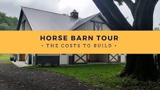 HORSE BARN TOUR  COST TO BUILD [upl. by Ahsienahs]