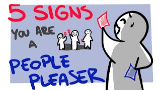 5 Signs Youre a People Pleaser [upl. by Morlee]