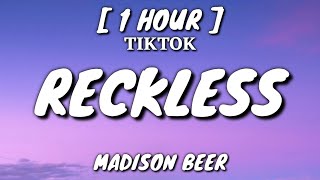 Madison Beer  Reckless Lyrics 1 Hour Loop TikTok Song [upl. by Kera]