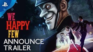 EVERYONES GONE CRAZY  We Happy Few  Part 2 [upl. by Hamlin261]